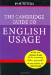 The Cambridge Guide to English Usage - Pam Peters