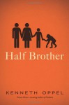 Half Brother - Kenneth Oppel