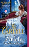 A Bride by Moonlight - Liz Carlyle