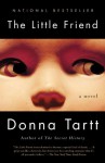 The Little Friend - Donna Tartt