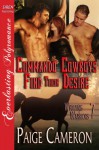 Commando Cowboys Find Their Desire [Wyoming Warriors 7] (Siren Publishing Everlasting Polyromance) - Paige Cameron