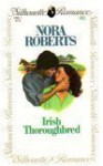 Irish Thoroughbred (Irish Hearts #1) (Nightingale Series) - Nora Roberts