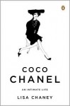 Coco Chanel: An Intimate Life - Lisa Chaney