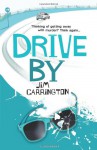 Drive By - Jim Carrington