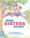 What Sisters Do Best/What Brothers Do Best - Laura Joffe Numeroff, Lynn M. Munsinger