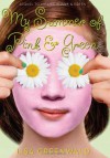 My Summer of Pink & Green - Lisa Greenwald