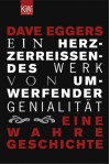 Ein herzzerreißendes Werk von umwerfender Genialität (Taschenbuch) - Dave Eggers, Leonie von Reppert-Bismarck