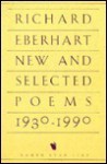 New and Selected Poems, 1930-1990 - Richard Eberhart