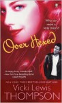 Over Hexed - Vicki Lewis Thompson