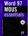 Mous Essentials for Word 97 Expert (MOUS Essentials) - Jane Calabria, Suzanne Weixel, Dorothy Burke