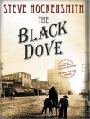 The Black Dove - William Dufris, Steve Hockensmith