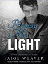 Promise Me Light - Paige Weaver, Renee Chambliss, Sean Crisden