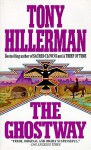 The Ghostway - Tony Hillerman