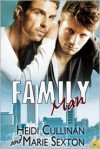 Family Man - Marie Sexton, Heidi Cullinan