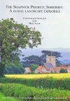 The Shapwick Project, Somerset: A Rural Landscape Explored [With CDROM] - Christopher Gerrard, Chris Gerrard