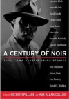 A Century of Noir - Mickey Spillane, Max Allan Collins