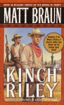 Kinch Riley - Matt Braun