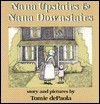 Nana Upstairs and Nana Downstairs - Tomie dePaola