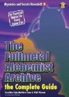 The Fullmetal Alchemist Archive: The Complete Guide - Kazuhisa Fujie, Walt Wyman