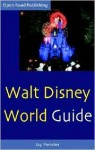 Walt Disney World Guide - Jay Fenster