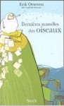 Dernières nouvelles des oiseaux - Erik Orsenna