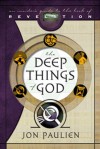 The Deep Things of God - Jon Paulien