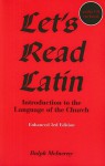 Let's Read Latin With Tape - Ralph McInerny