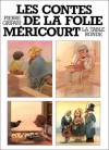 Les contes de la Folie Méricourt - Pierre Gripari