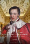 Aspects of Irish Aristocratic Life: Essays on the Fitzgeralds of Kildare and Carton House - Terence Dooley, Patrick Cosgrove, Karol Mullaney-Dignam