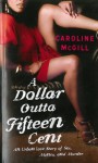 A Dollar Outta Fifteen Cent - Caroline McGill