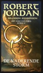 De Naderende Storm (Het Rad des Tijds, #12) - Robert Jordan, B. Sanderson