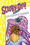 Scooby-Doo! and the Gruesome Goblin - James Gelsey