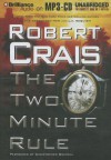 The Two Minute Rule - Robert Crais, Christopher Graybill