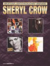 Sheryl Crow -- Guitar Anthology: Authentic Guitar Tab - Sheryl Crow, Warner Bros