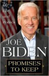 Promises to Keep: On Life and Politics - Joe Biden