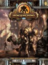 Iron Kingdoms Full Metal Fantasy Roleplaying Game Core Rules - Privateer Press