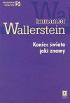 Koniec świata jaki znamy - Immanuel Wallerstein