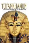 Tutankhamun (Treasures Of Ancient Egypt) - T.G.H. James