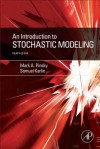 An Introduction to Stochastic Modeling - Samuel Karlin, Mark Pinsky