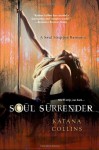 Soul Surrender - Katana Collins