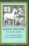 Zlateh the Goat and Other Stories - Isaac Bashevis Singer, Maurice Sendak