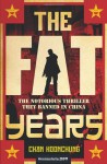 The Fat Years - Chan Koonchung