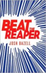 Beat the Reaper - Josh Bazell
