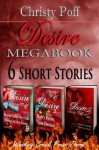 Desire Megabook - Six Stories Of Erotic Desire - Christy Poff