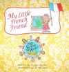 My Little French Friend - Leslye Jacobs, Al Margolis