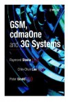 GSM, Cdmaone and 3g Systems - Raymond Steele, Chin-Chun Lee, Lee Chin-Chun, Peter Gould
