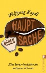 Hauptsache Nebensacheeine Kurze Geschichte Des Nutzlosen Wissens - Wolfgang Koydl