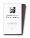 Oeuvres complètes - Nathalie Sarraute