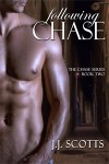 Following Chase - J.J. Scotts