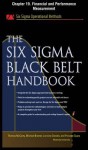 The Six SIGMA Black Belt Handbook, Chapter 19 - Financial and Performance Measurement - Thomas McCarty, Kathleen Mills, Michael Bremer, John Heisey, Praveen Gupta, Lorraine Daniels